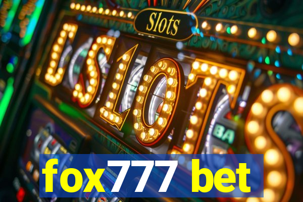 fox777 bet